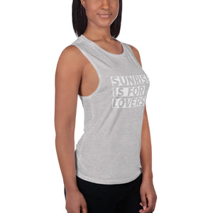 SUNRISE IS FOR LOVERS Ladies Muscle Tank | PRINTS ON DEMAND