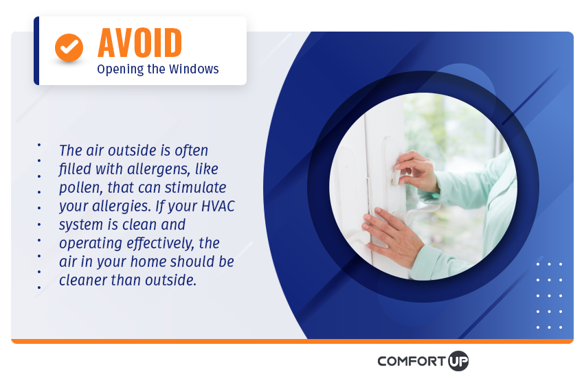 avoid opening the windows