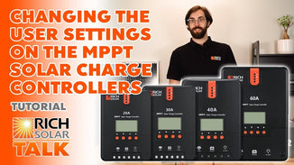 How to Change the User Settings on the MPPT Solar Charge Controllers | Rich Solar Talk