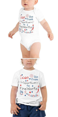 Mounteen - I can go from sparkler to fireworks in seconds baby onesie toddler kids t-shirt tee patriotic 4th of July