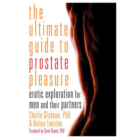 The Ultimate Guide to Prostate Pleasure