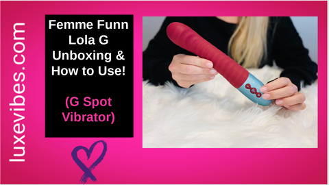 Femme Funn Lola G Video Review