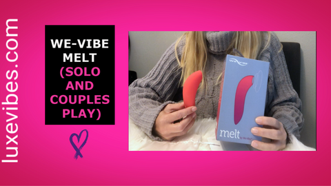 We-Vibe Melt Video Review