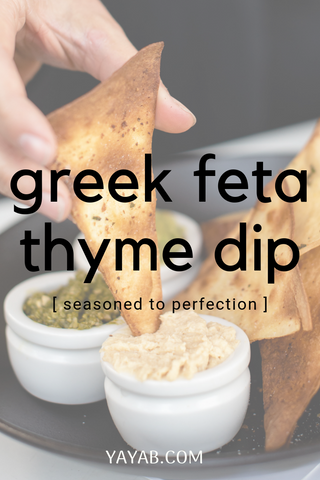 GREEK FETA THYME DIP 