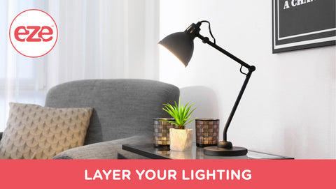 Layer Your Lighting