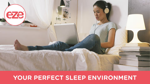 Your Perfect Sleep Environment