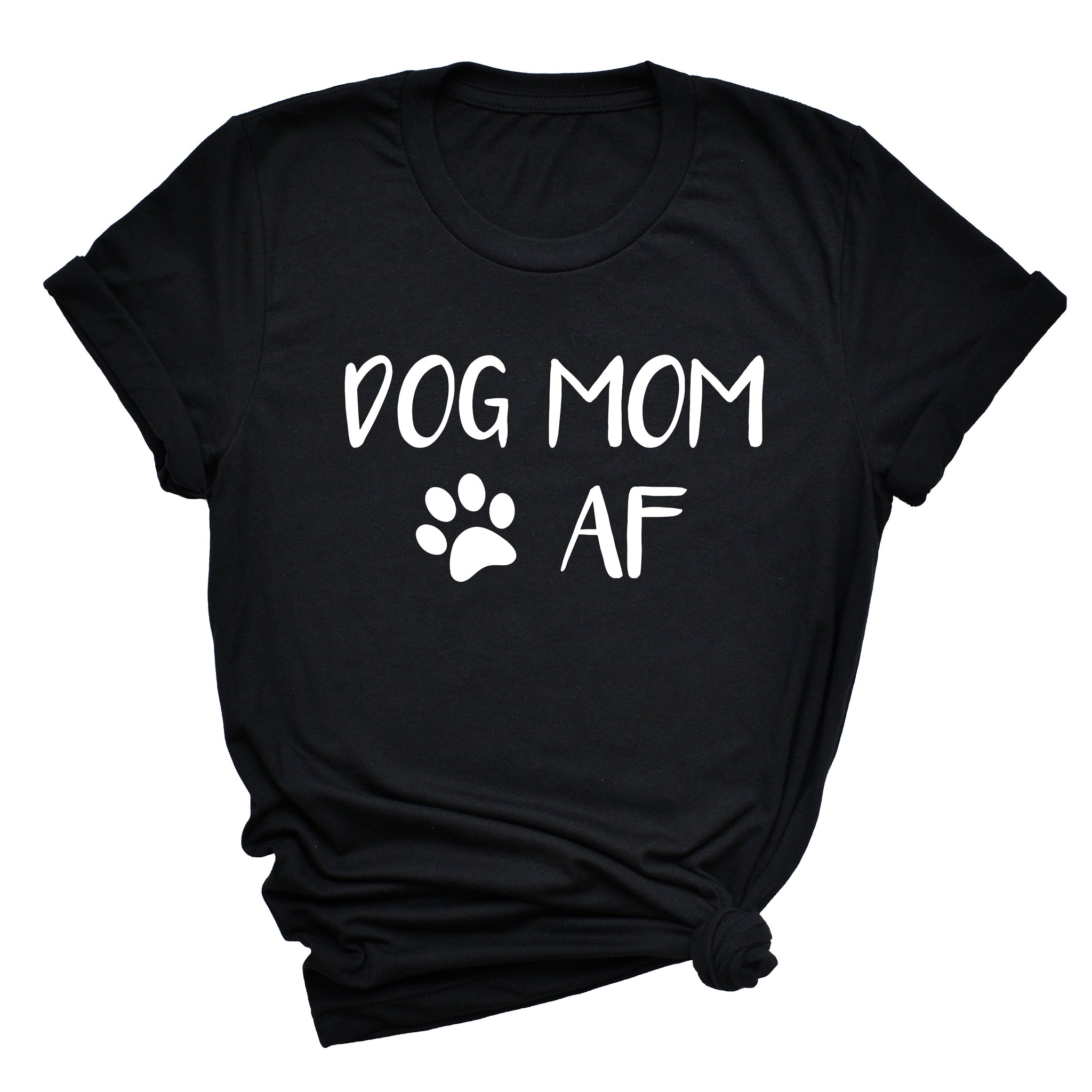 dog mom af shirt