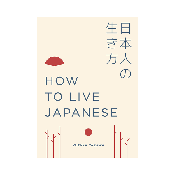 How to Live Japanese