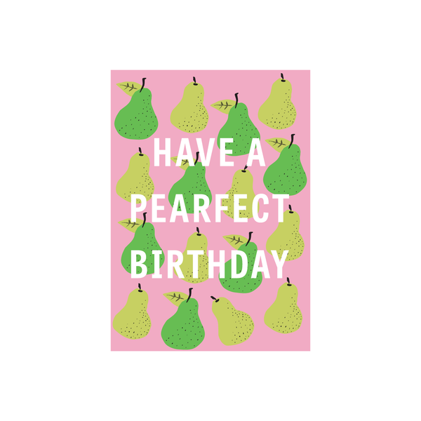 eminentd Fruit Pun Card Pearfect B-Day