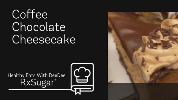 Image of Healthy Eats With Deedee Coffee Chocolate Cheesecake ft. RxSugar