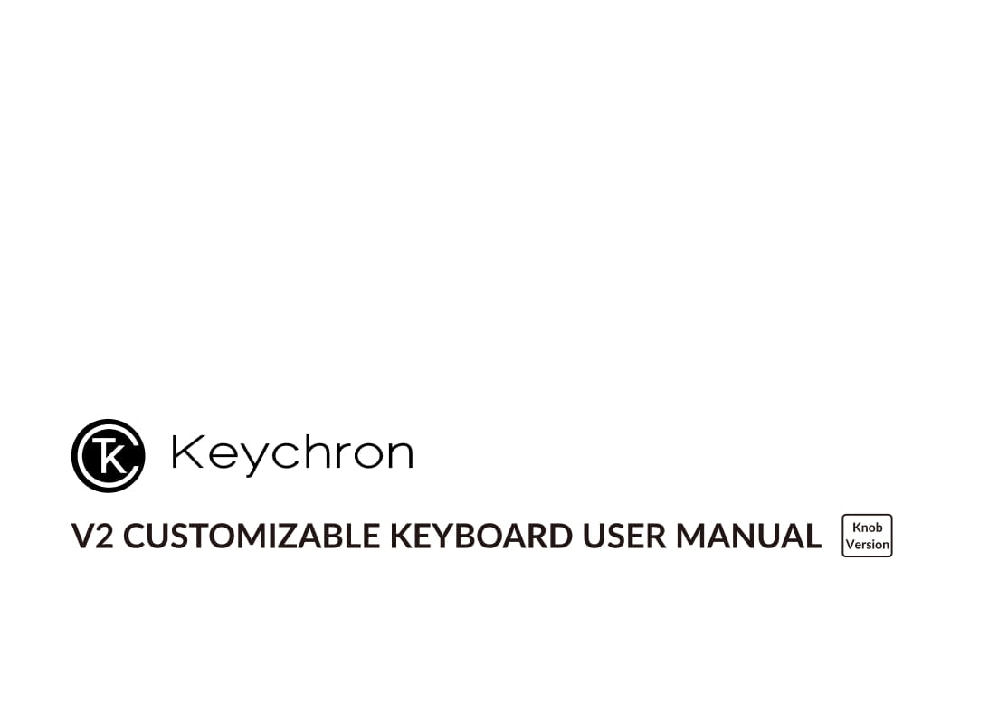 Keychron V2 Knob Version Keyboard User Manual