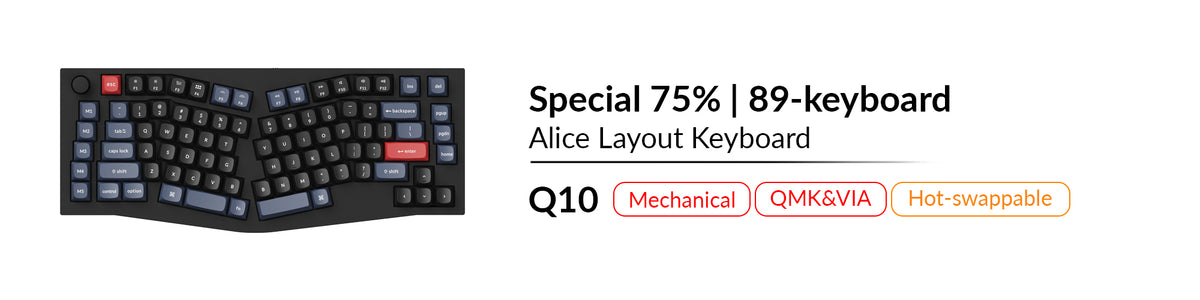 Keychron Q10 mechanical QMK VIA hot swappable Alice layout special 75 percent keyboard