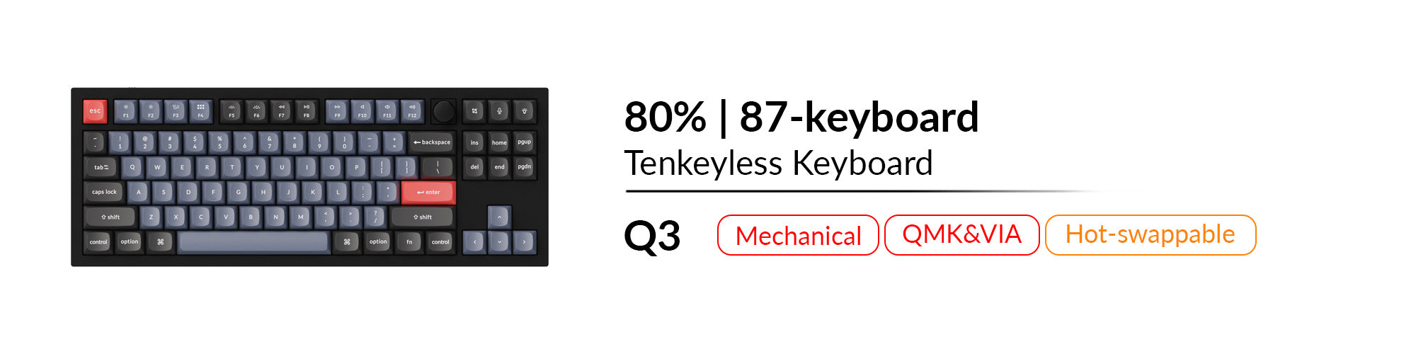 Keychron Q3 mechanical QMK VIA hot swappable tenkeyless 80 percent keyboard