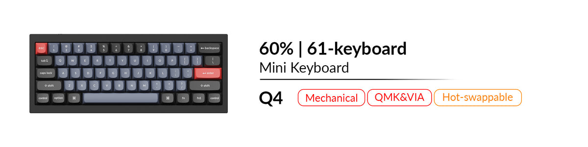 Keychron Q4 mechanical QMK VIA hot swappable mini 65 percent keyboard