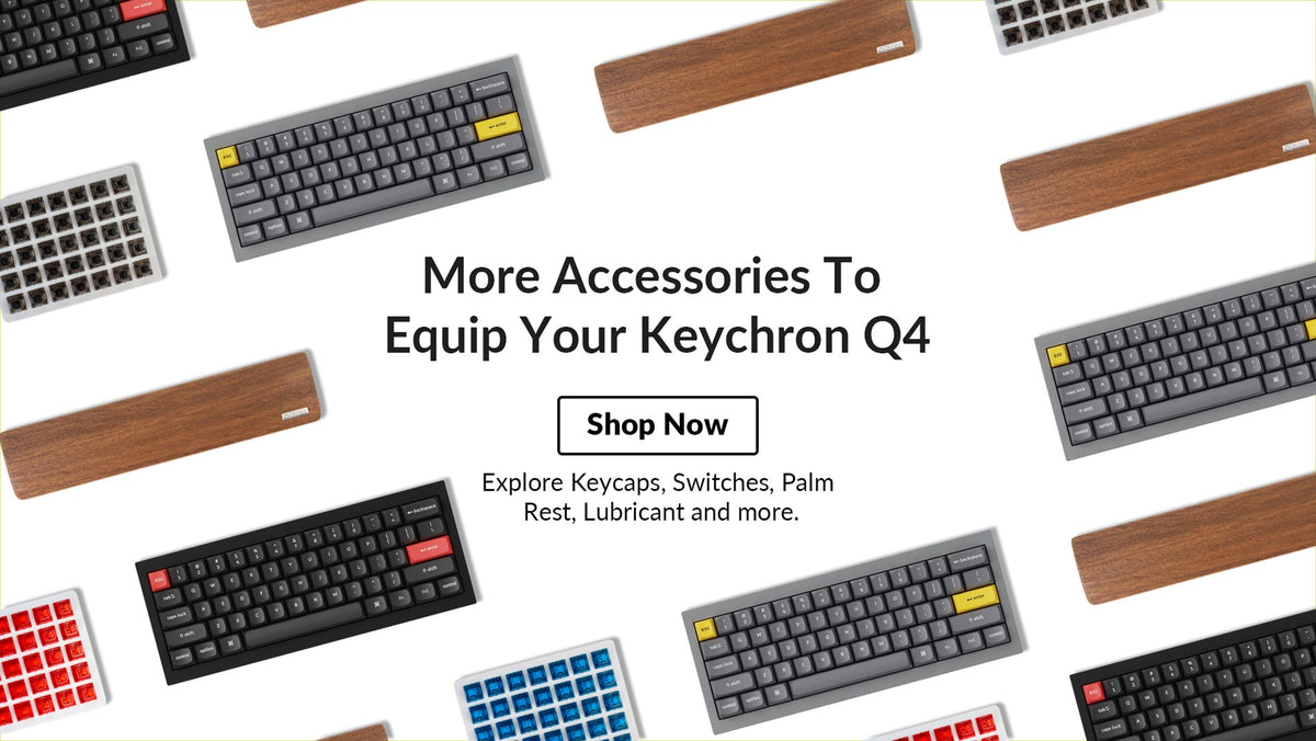 Keychron Q4 QMK Custom Mechanical Keyboard ISO Layout Collection