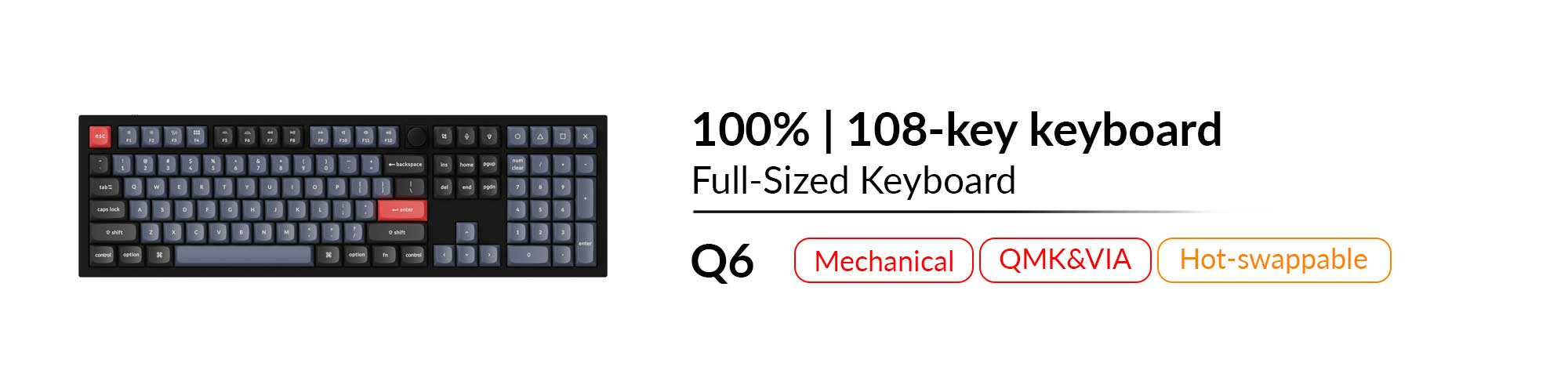 Keychron Q6 mechanical QMK VIA hot swappable full size 100 percent keyboard