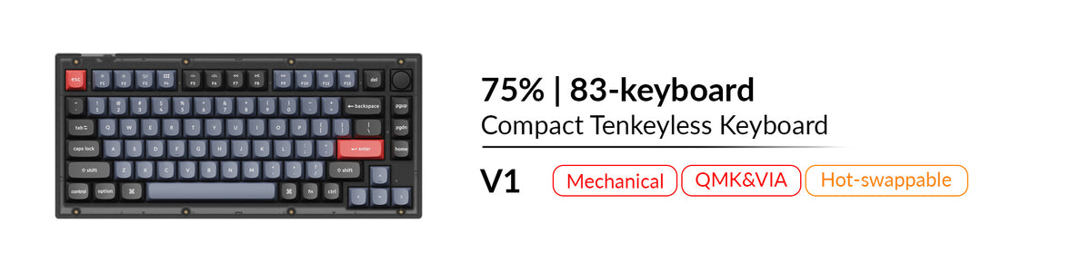 Keychron V1 mechanical QMK VIA hot swappable compact tenkeyless 75 percent keyboard