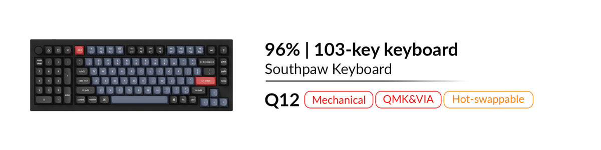 Keychron Q12 mechanical QMK VIA hot swappable  96 percent Southpaw keyboard
