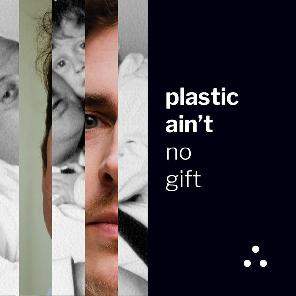 Weihnachtsbild mit der Motto: plastic ain't no gift