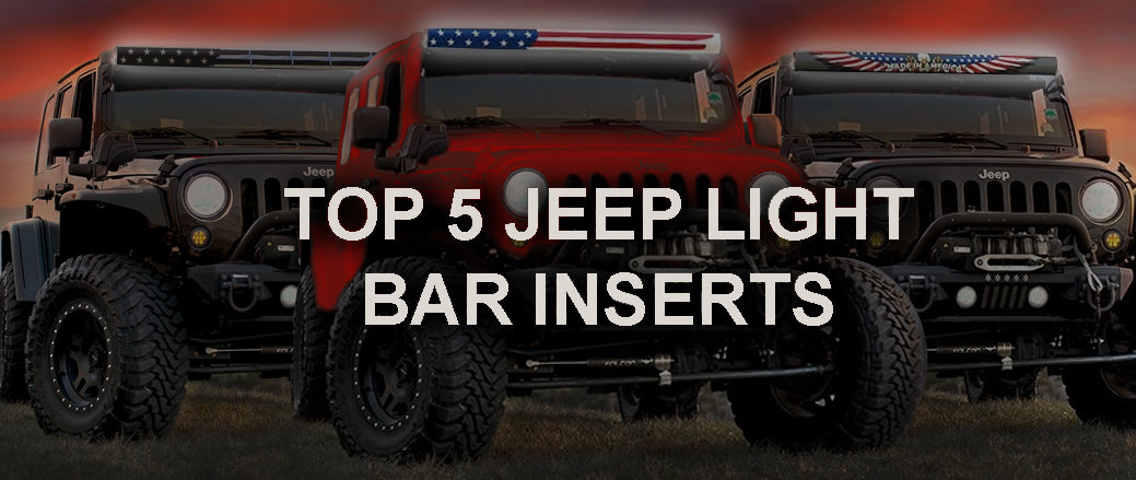 TOP 5 BEST JEEP LIGHT BAR INSERTS – Aerolidz