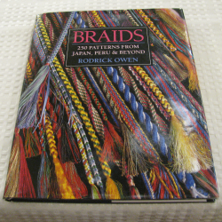 Braids -250 Patterns from Japan, Peru & Beyond by Rodrick Owen (HC, 1995)