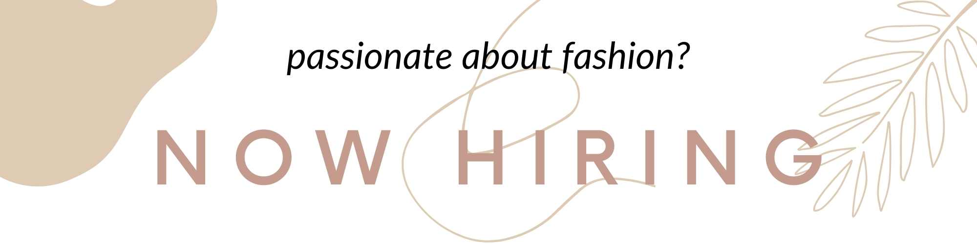 career, retail, now hiring, boutique, fashion, clothing store, surrey,bc, canadian boutique, langley, richmond, calgary, kelowna