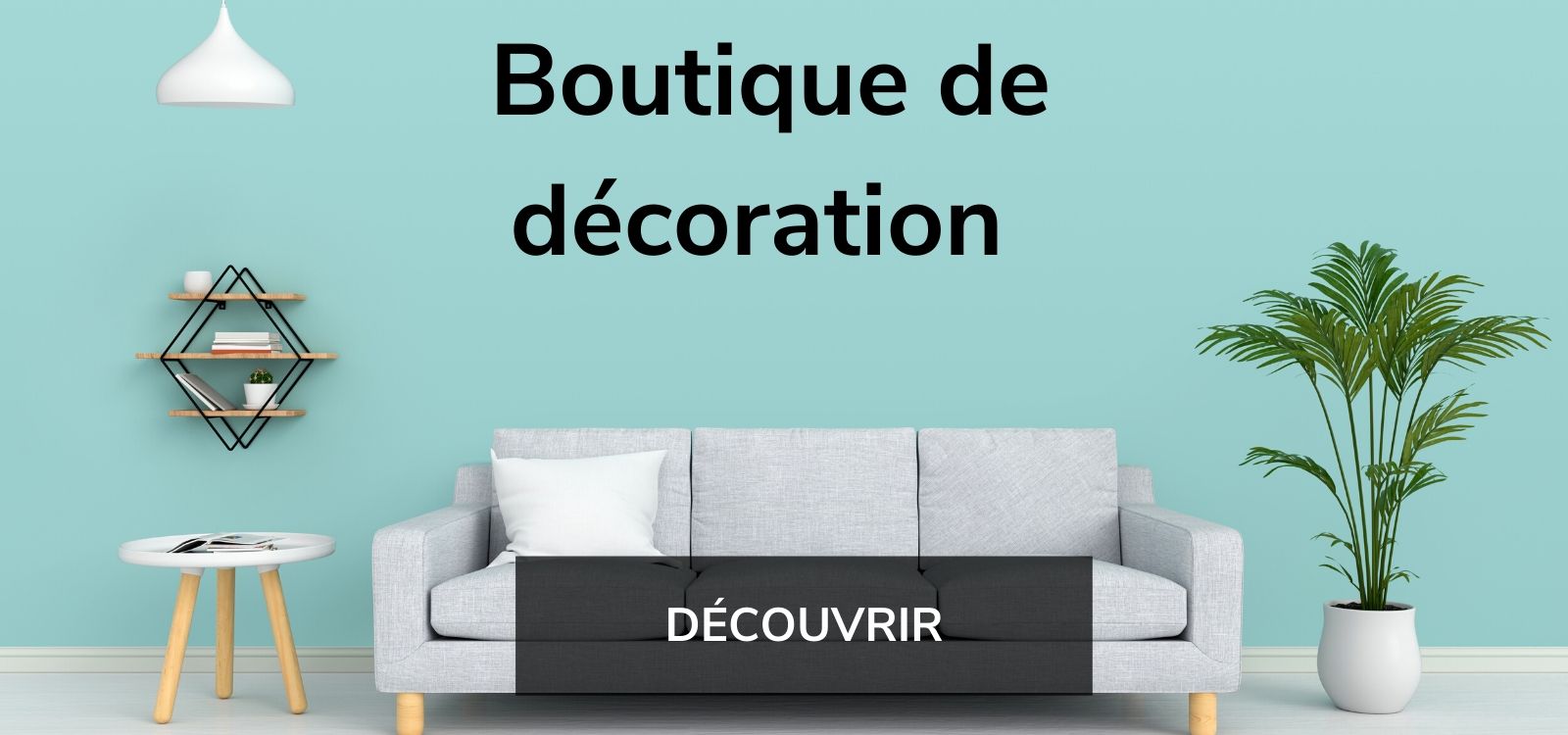 Boutique de décoration