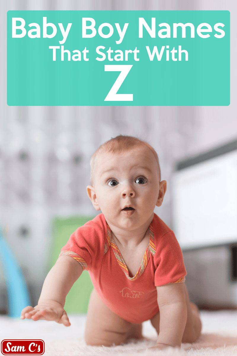 Baby Boy Names That Start With Z - samcs