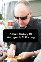 A Brief History of Autograph Collecting