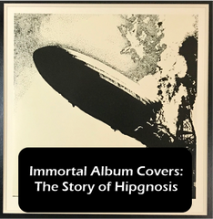 Immortal Album Covers- The Story of Hipgnosis