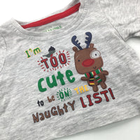 'Too Cute To Be On The Naught List' Rudolph Grey Long Sleeve Top - Boys/Girls Newborn - Christmas
