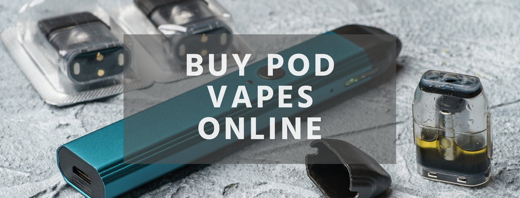 Buy Pod Vapes Online