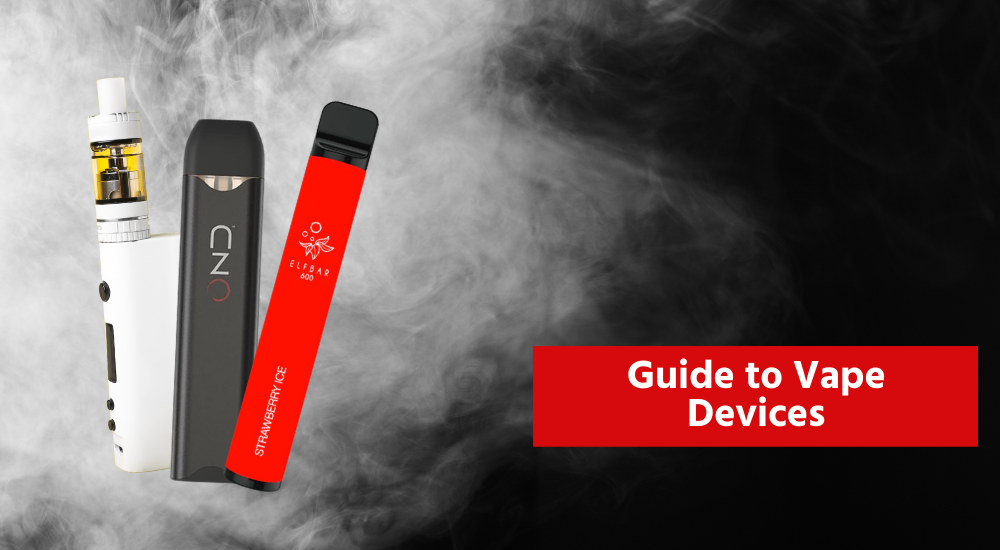guide to vape devices