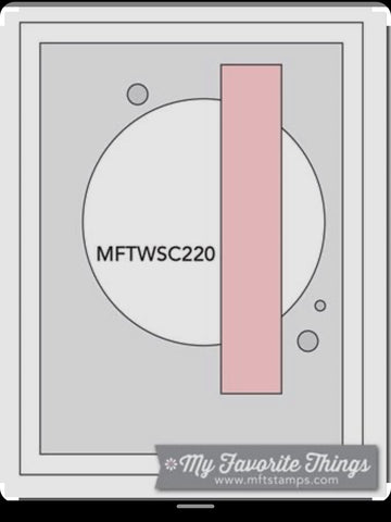 the sketch i'm using from mft stamps - a large circle accented by a narrow strip on a layered piece over the card base. i took some liberties with the sketch, but this was a nice foundation. 