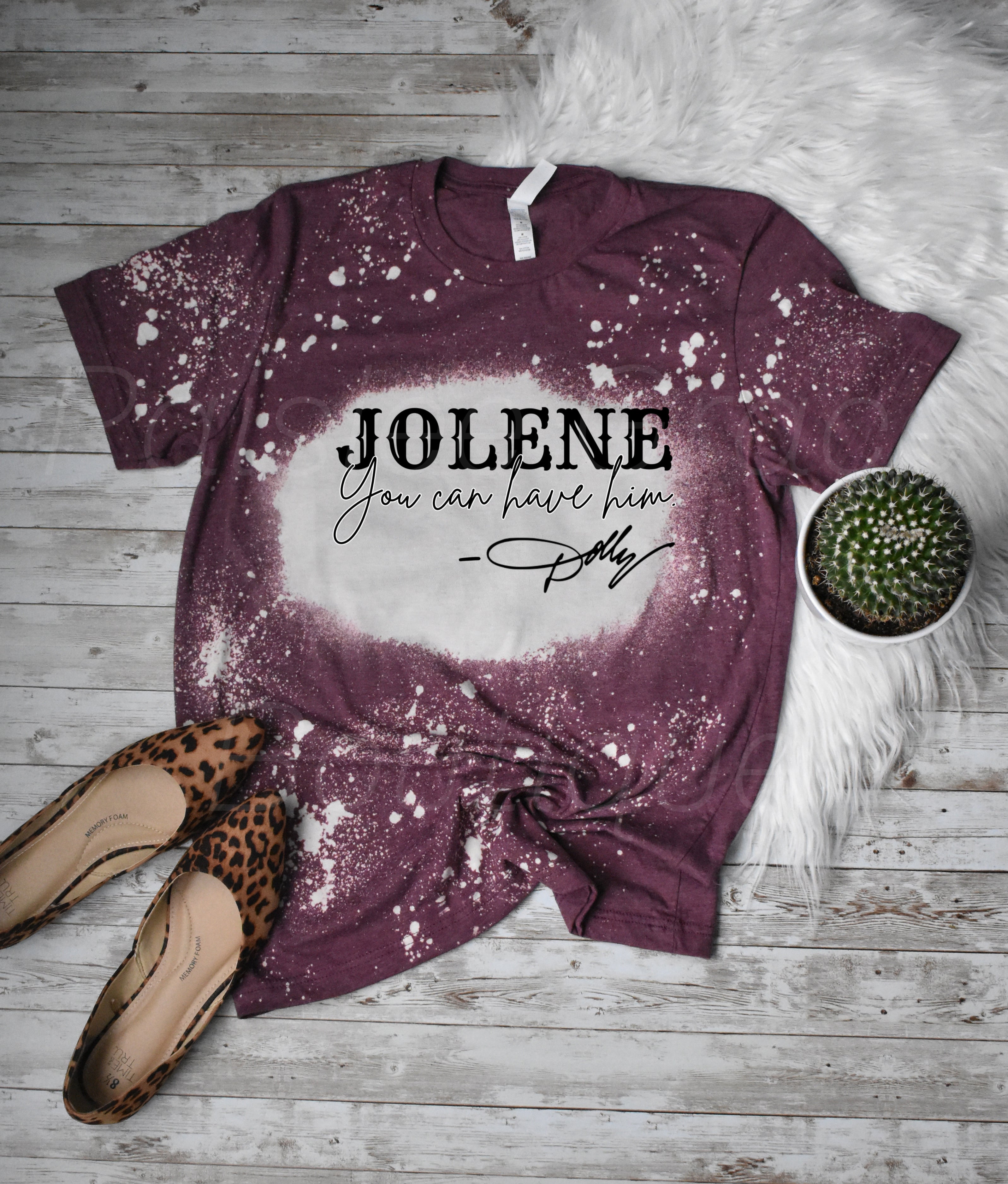 You Can Have Him Jolene Bleached Tee