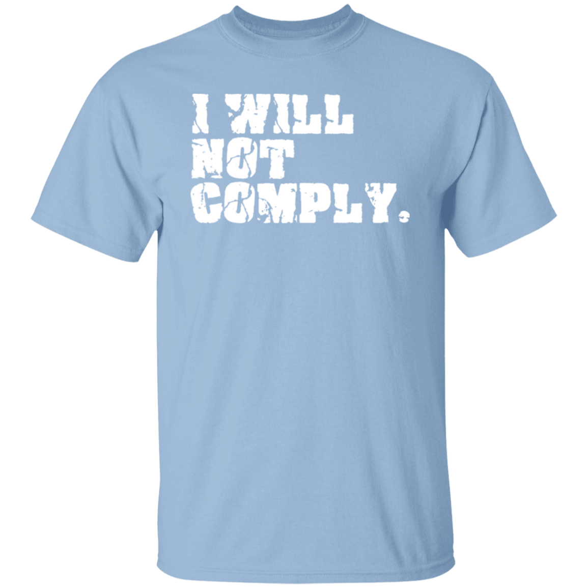 I Will Not Comply Trump Campaign Shirts Trump Apparel Donald