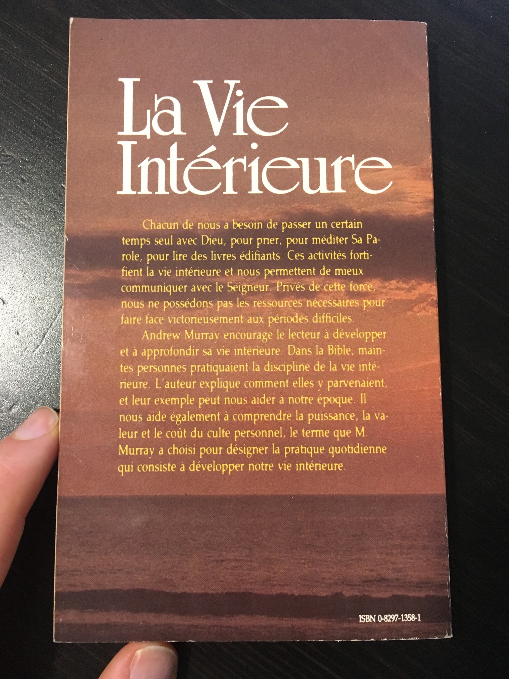 La vie intérieure: apprendre à renouveler son me ...