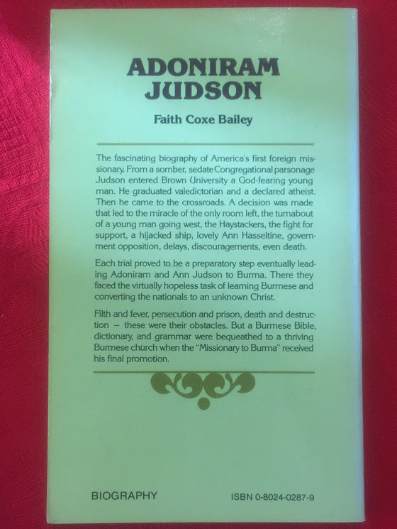 Adoniram Judson Americas First Foreign Missionary –
