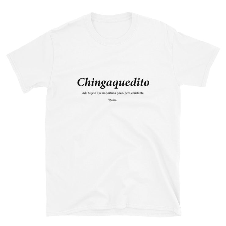 Chingaquedito Unisex Tee – MexiStuff