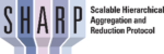 SHARP - Scalable Hierarchical Aggregation and Reduction Protocol