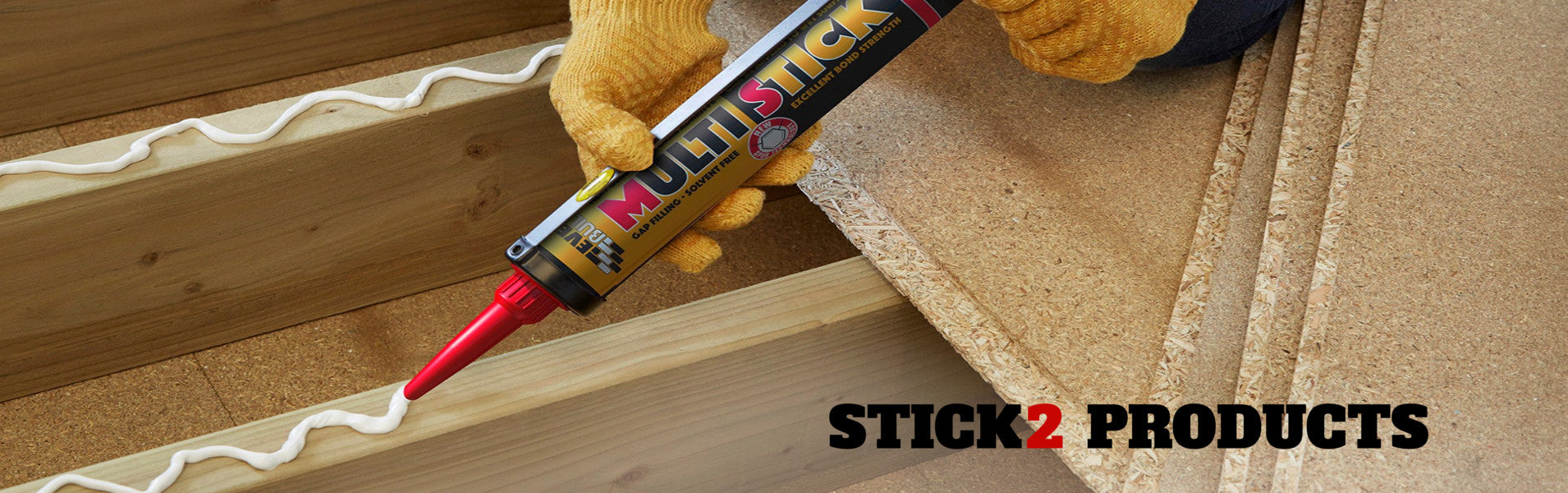 Adhesive for Builders & DIY from STICK2 Products