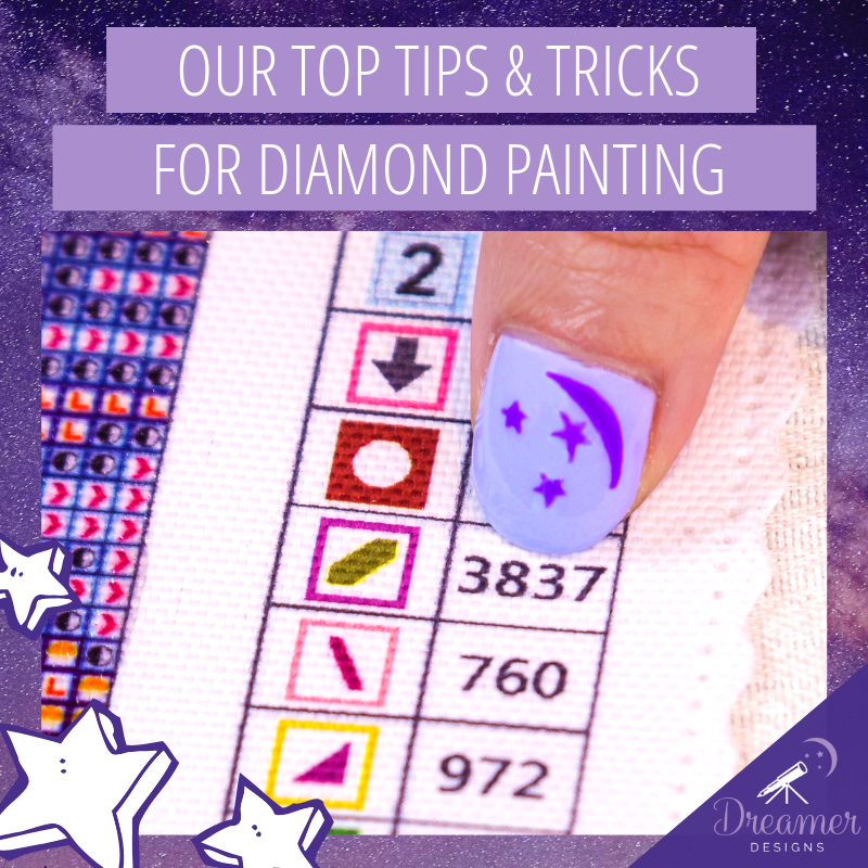 Our Top Tips and Tricks for Diamond Painting - Dreamer Designs