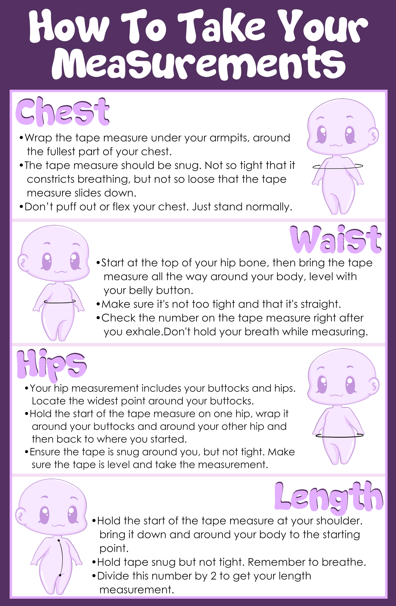 Instructions for how to take your measurements, includes definitions of how we create our waist, hips and length measurements. 