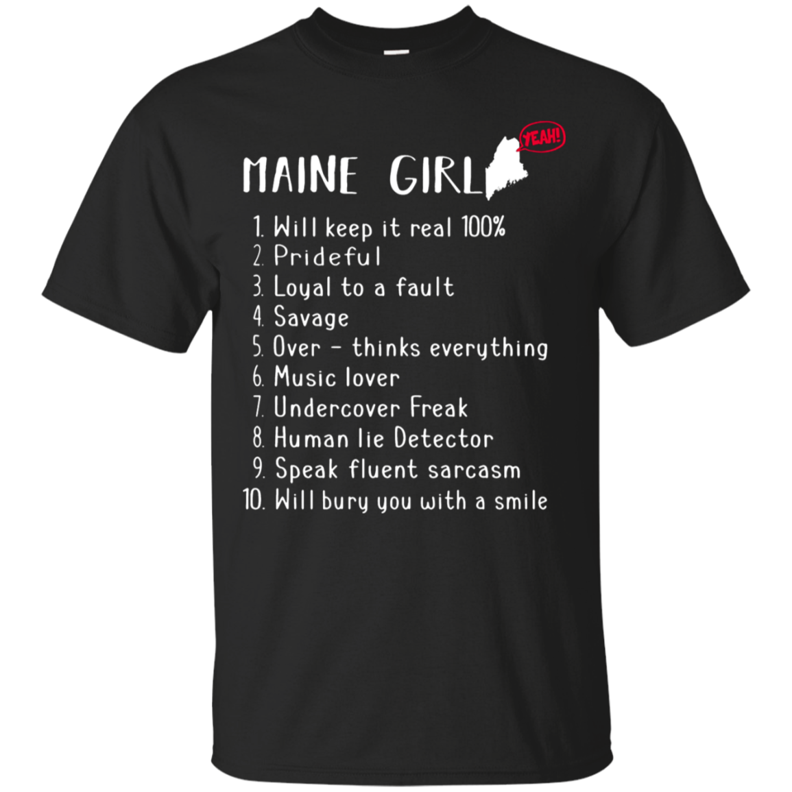 Maine Girl Will Keep It Real What She Can Do T-shirt