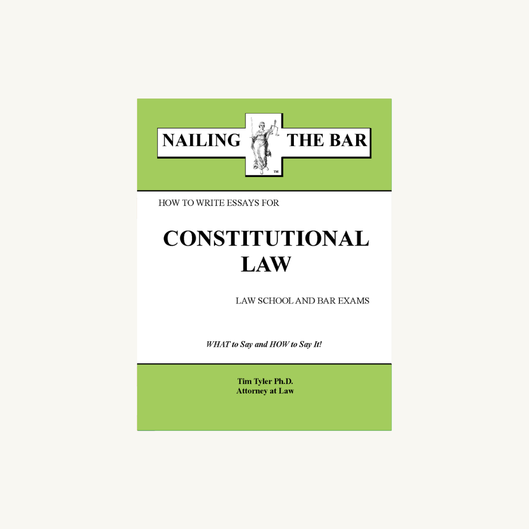 Nailing the Bar: Constitutional Law
