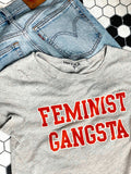 feminist gangsta tee