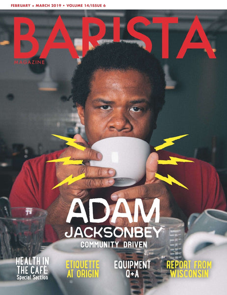 Barista Magazine Cover February/March 2019