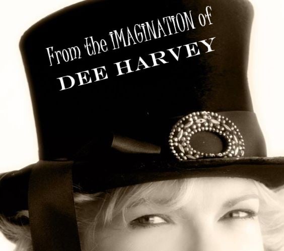 Dee Harvey--It's her Imagination and Creativity that keep her going!