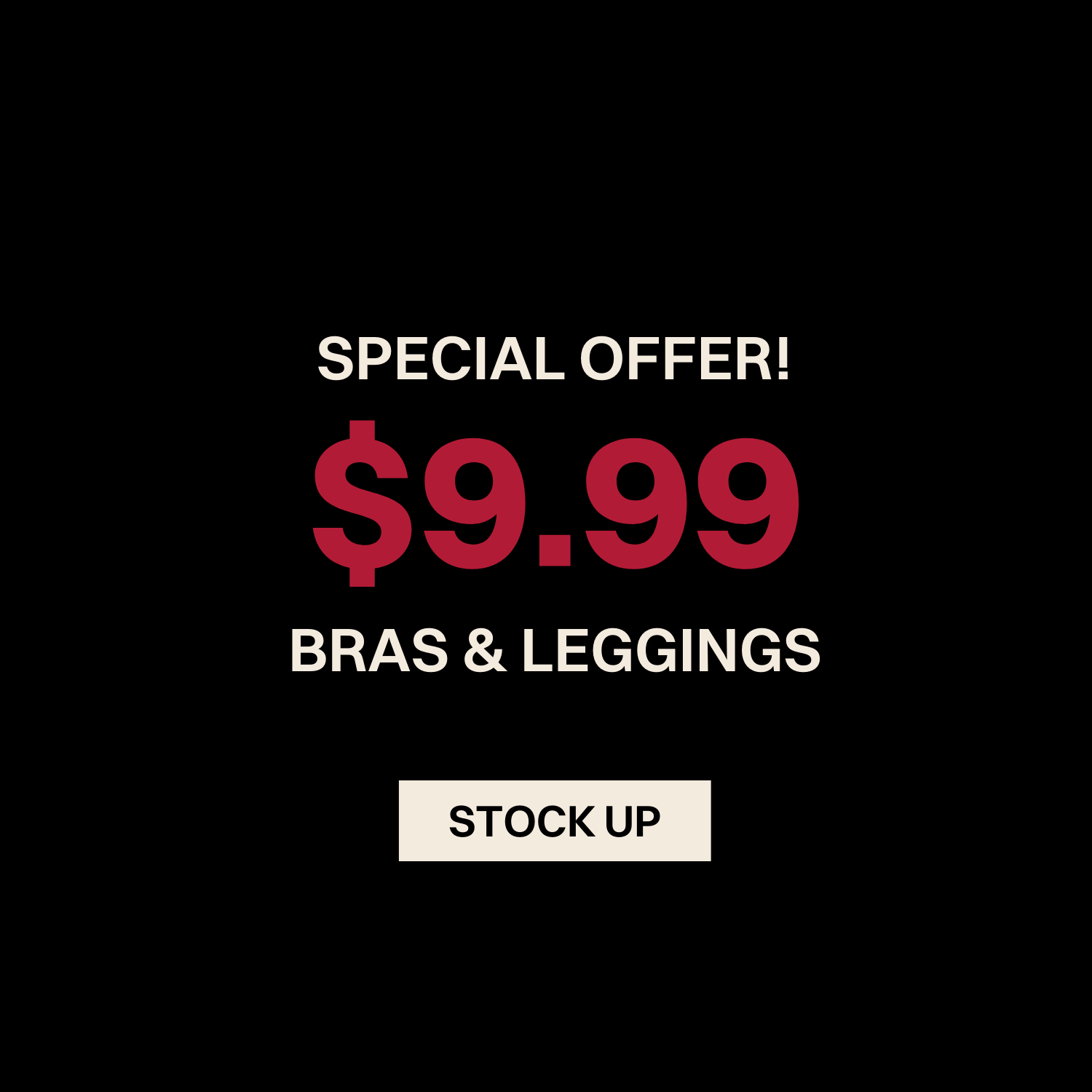 $9.99 Bras & Leggings