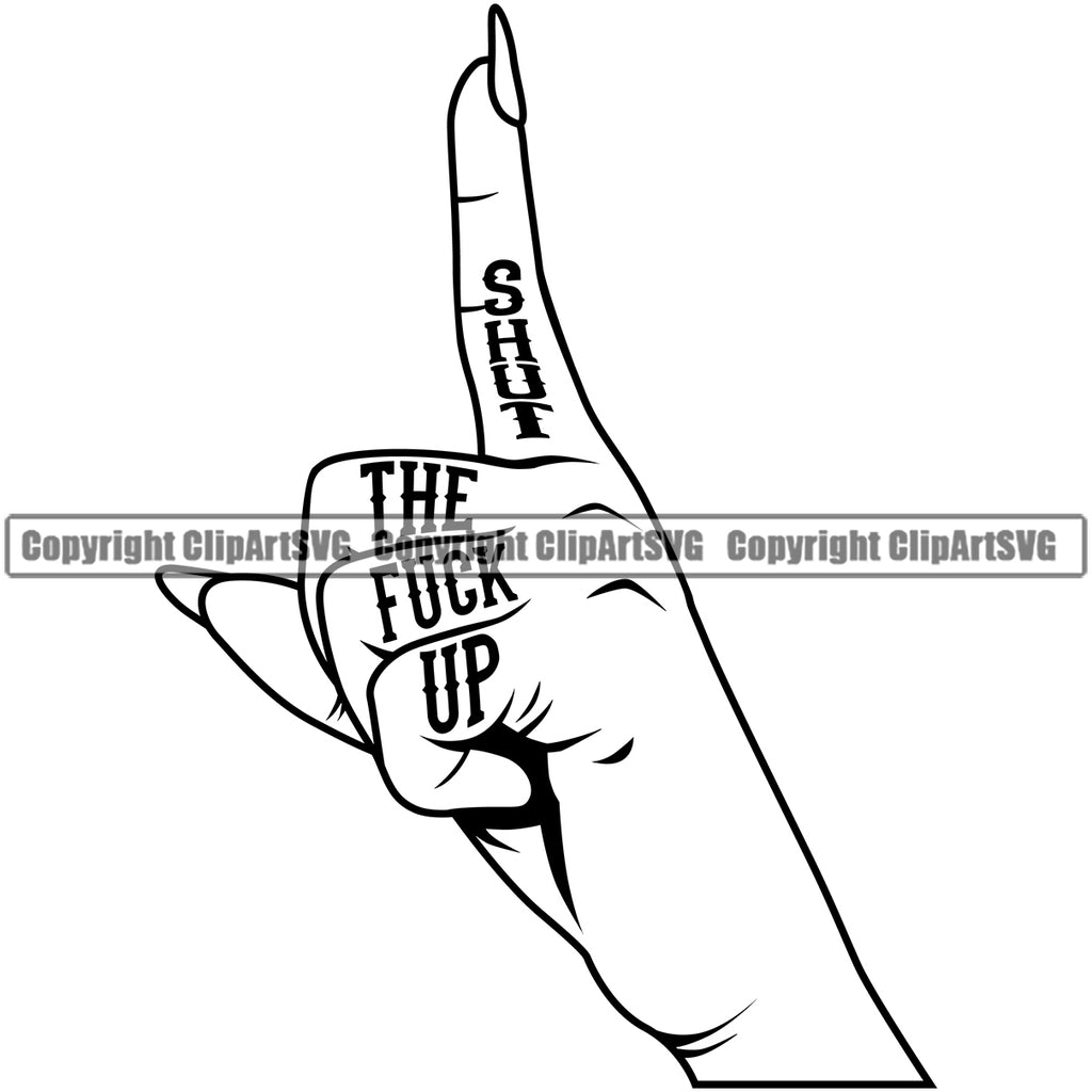 Hand Shut The Fuck Up Text Design Element Fist Finger Gesture Position Hold Grab Object Cartoon
